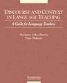 Discourse and Context in Language Teaching: A Guide for Language Teachers