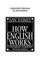 How English Works Instructor's Manual: A Grammar Handbook with Readings