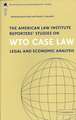 The American Law Institute Reporters' Studies on WTO Case Law: Legal and Economic Analysis