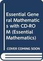 Essential General Mathematics with CD-ROM