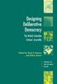 Designing Deliberative Democracy: The British Columbia Citizens' Assembly