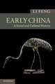 Early China: A Social and Cultural History