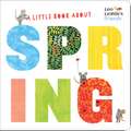 A Little Book About Spring (Leo Lionni's Friends)