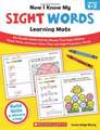 Now I Know My Sight Words Learning Mats, Grades K-2