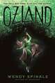 Ozland (the Everland Trilogy, Book 3): Volume 3