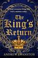 The King's Return: The Wartime Diaries of Stanley Christopherson Dso MC & Bar 1939-1945