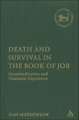 Death and Survival in the Book of Job: Desymbolization and Traumatic Experience