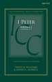 1 Peter: A Critical and Exegetical Commentary: Volume 1: Chapters 1-2