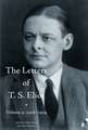 Eliot, V: The Letters of T. S. Eliot Volume 4: 1928-1929