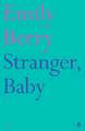 Stranger, Baby