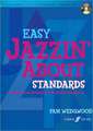 Easy Jazzin' about Standards -- Favorite Jazz Standards for Piano / Keyboard