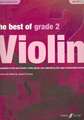 The Best of Grade 2 Violin: A Compilation of the Best Ever Grade 2 Violin Pieces Ever Selected by the Major Examination Boards, Book & CD