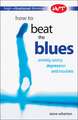 How to Beat the Blues