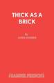 Thick as a Brick