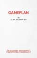 Gameplan - A Comedy: A Comedy