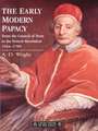 The Early Modern Papacy: From the Council of Trent to the French Revolution 1564-1789