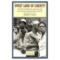 Sweet Land of Liberty?: The African-American Struggle for Civil Rights in the Twentieth Century