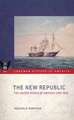 The New Republic: The United States of America 1789-1815