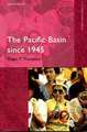 The Pacific Basin Since 1945: An International History