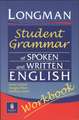 Longman Student Grammar of Spoken and Written English Workbook: The Fox and the Crow/The Monkey and the Dolphin