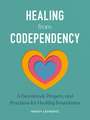 Healing from Codependency