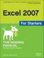 Excel 2007 for Starters: The Missing Manual