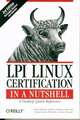 LPI Linux Certification in a Nutshell