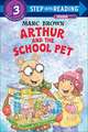 Arthur and the School Pet [With Stickers]: Eight Steps to Having More Money Than Your Parents Ever Dreamed of