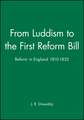 From Luddism to the First Reform Bill – Reform in England 1810–1832