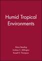 Humid Tropical Environments