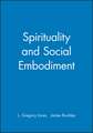 Spirituality and Social Embodiment