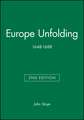 Europe Unfolding 1648–1688 Second Edition