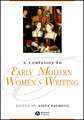 Companion to Early Modern Women′s Writing