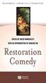 Restoration Comedy (Introduced by Duncan Wu; with texts taken from "Restoration Drama: An Anthology , edited by David Womersley)