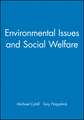 Environmental Issues and Social Welfare