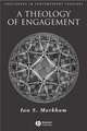 A Theology of Engagement