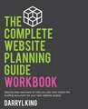 The Complete Website Planning Guide Workbook