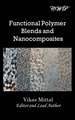 Functional Polymer Blends and Nanocomposites