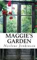 Maggie's Garden