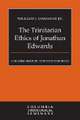 The Trinitarian Ethics of Jonathan Edwards