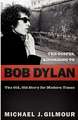 The Gospel According to Bob Dylan: The Old, Old Story for Modern Times