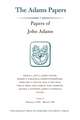 Papers of John Adams, Volume 16 – February 1784 ′ March 1785