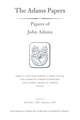 Papers of John Adams, Volume 18 – December 1785 – January 1787