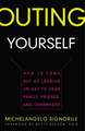 Outing Yourself