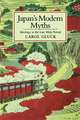 Japan`s Modern Myths – Ideology in the Late Meiji Period