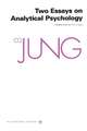 Collected Works of C. G. Jung, Volume 7 – Two Essays in Analytical Psychology