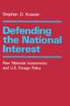 Defending the National Interest – Raw Materials Investments and U.S. Foreign Policy