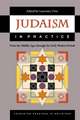 Judaism in Practice – From the Middle Ages through the Early Modern Period