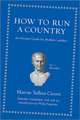 How to Run a Country – An Ancient Guide for Modern Leaders