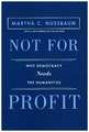 Not for Profit – Why Democracy Needs the Humanities – Updated Edition